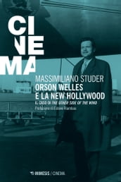 Orson Welles e la new Hollywood