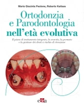 Ortodonzia e Parodontologia nell età evolutiva