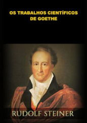 Os trabalhos cientificos de Goethe