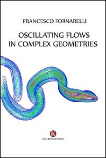 Oscillating flows in complex geometries