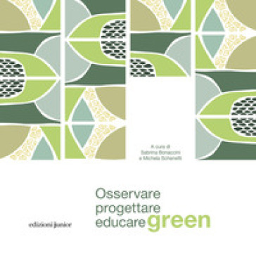 Osservare, progettare, educare green