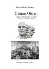 Ottiero Ottieri. Dalla Olivetti alla Bicetre
