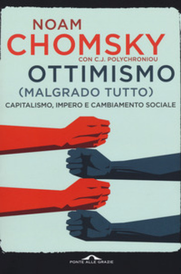 Ottimismo (malgrado tutto). Capitalismo, impero e cambiamento sociale