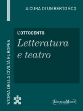 L Ottocento - Letteratura e teatro