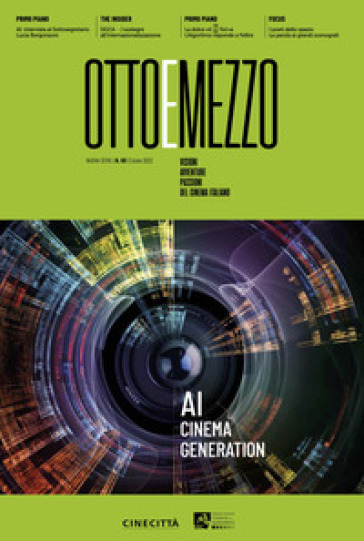 Ottoemezzo. Visioni, avventure e passioni del cinema italiano (2023). 68: AI cinema generation