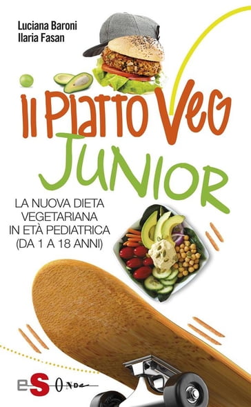 IL PIATTOVEG JUNIOR - La nuova dieta vegetariana degli italiani