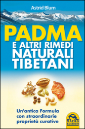 Padma e altri rimedi naturali tibetani