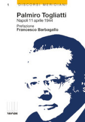 Palmiro Togliatti, Napoli 11 aprile 1944
