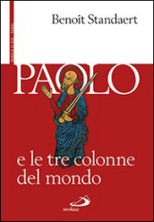 Paolo e le tre colonne del mondo