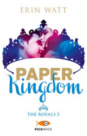 Paper Kingdom. The Royals. 5.