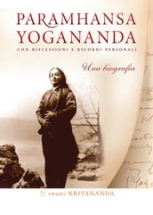 Paramhansa Yogananda-Una biografia
