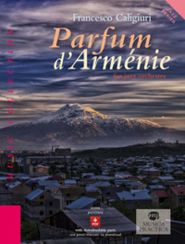Parfum d'Armenie. Ediz. italiana