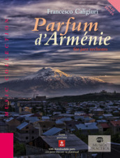 Parfum d Armenie. Ediz. italiana