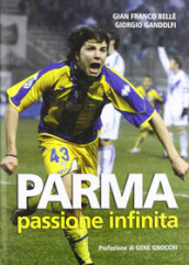 Parma passione infinita