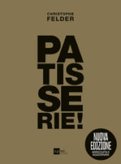 Patisserie! Gold edition. Ediz. ampliata