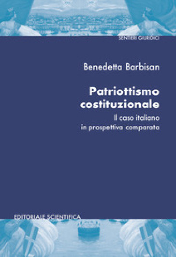 Patriottismo costituzionale. Il caso italiano in prospettiva comparata