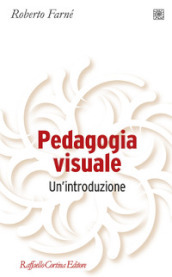 Pedagogia visuale. Un introduzione