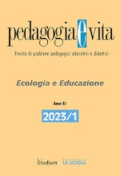 Pedagogia e vita (2023). 1: Ecologia e educazione