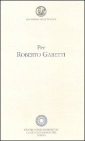 Per Roberto Gabetti