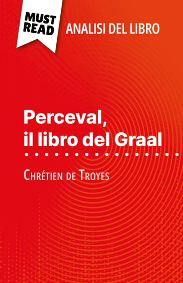 Perceval, il libro del Graal di Chrétien de Troyes (Analisi del libro)