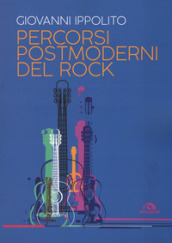 Percorsi postmoderni del rock