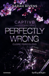 Perfectly wrong. Captive
