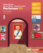Performer B2. Student s Book-Workbook. Per le Scuole superiori. Con espansione online