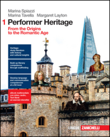 Performer heritage. Per le Scuole superiori. Con e-book. Con espansione online. 1: From the origins to the romantic age
