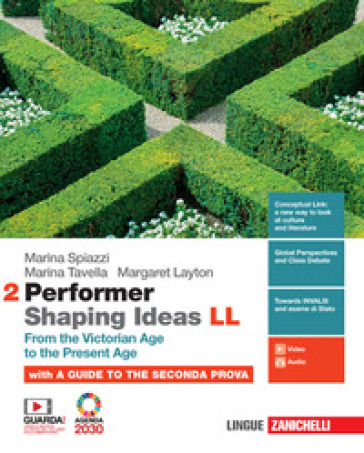 Performer shaping ideas. LL. Per le Scuole superiori. Con e-book. Vol. 2: From the Victorian Age to the present age