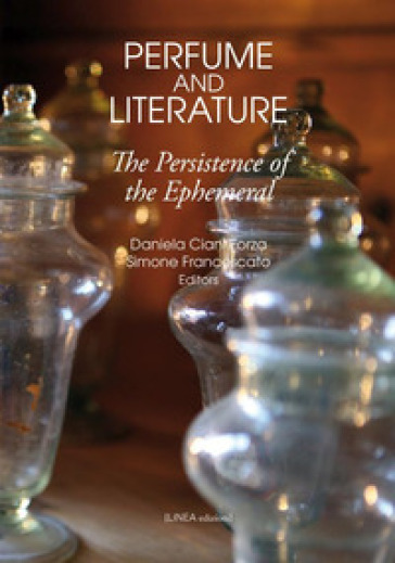 Perfume and literature. The persistence of the Ephemeral