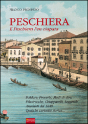 Peschiera. E Peschiera l en ciapata