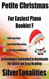 Petite Christmas for Easiest Piano Booklet F