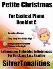 Petite Christmas for Easiest Piano Booklet C
