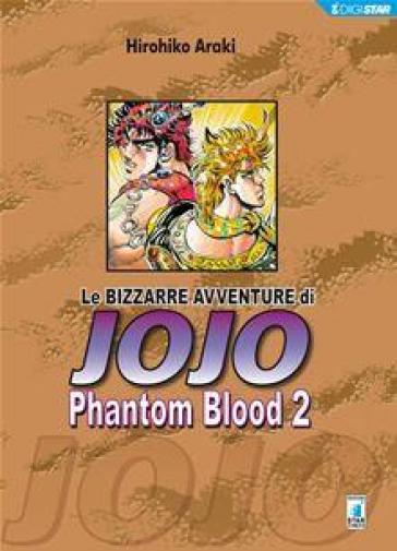 Phantom blood. Le bizzarre avventure di Jojo. 2.