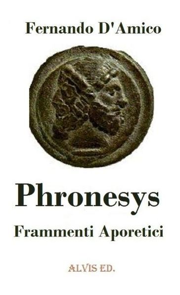 Phronesys: Frammenti Aporetici