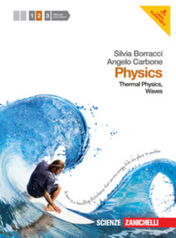 Physics. Per le Scuole superiori. Con espansione online. 2: Thermal physics, waves