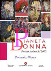 Pianeta Donna. Poetesse italiane del 2000