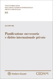 Pianificazione successoria e diritto internazionale privato