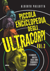 Piccola enciclopedia degli ultracorpi. 3: I B-movies inglesi degli anni Cinquanta e Sessanta