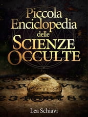 Piccola enciclopedia delle Scienze occulte