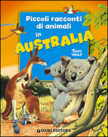 Piccoli racconti di animali in Australia
