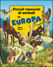 Piccoli racconti di animali in Europa