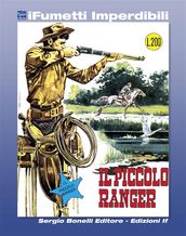 Il Piccolo Ranger n. 1 (iFumetti Imperdibili)