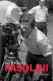 Pier Paolo Pasolini. Quaderni di Visioni Corte Film Festival