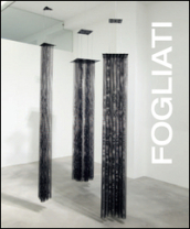 Piero Fogliati. Eterotopia. Catalogo della mostra (Milano, 23 giugno-6 agosto 2016). Ediz. multilingue