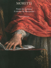 Pietro da Cortona. Il ritratto di Mazzarino