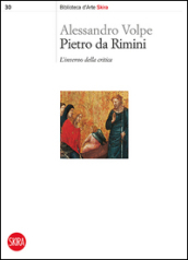 Pietro da Rimini. L inverno della critica. Ediz. illustrata