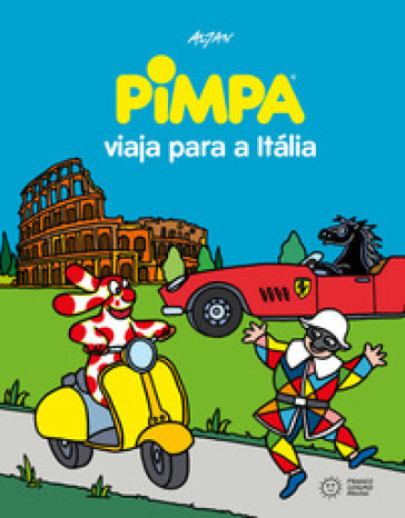 Pimpa viaja para a Italia. Ediz. illustrata