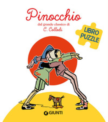 Pinocchio. Libro puzzle. Ediz. a colori