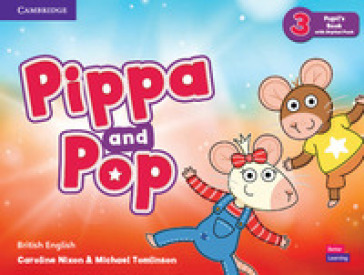 Pippa and Pop. Level 3. Pupil's book. Con e-book. Con espansione online
